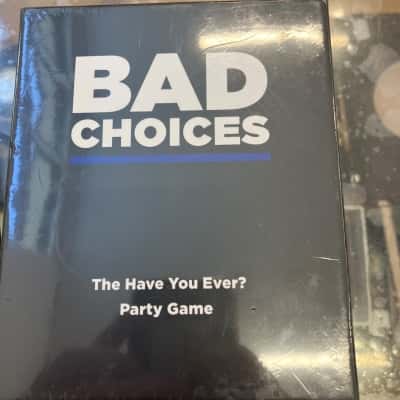 Bad Choices