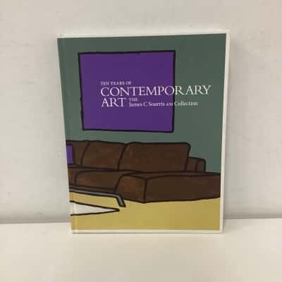 Ten Years of Contemporary Art: The James C Sourris AM Collection hardcover book