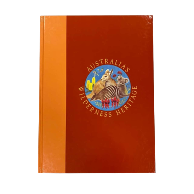 Australia’s Wilderness Heritage, Volume 2 Flora & Fauna