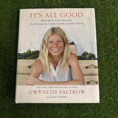 It's All Good by Gwyneth Paltrow and Julia Turshen