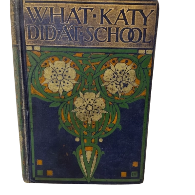 Novel what Katy did at school from 1910