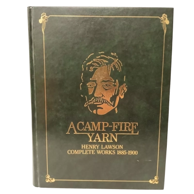 Henry Lawson 'A Campfire Yarn' Complete Works 1885-1900