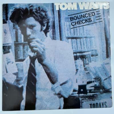Tom Waits Bounced Checks 
