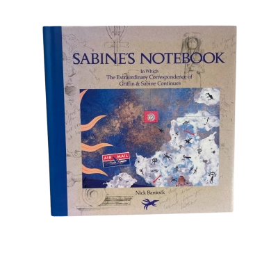 Sabine's Notebook: In Which the Extraordinary Correspondence of Griffin & Sabine Continues by Nick Bantock