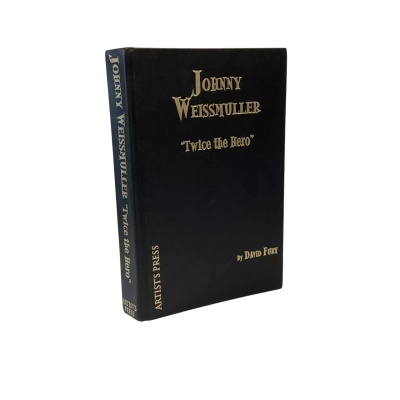 Johnny Weissmuller “Twice the Hero” by David Fury (First Edition, Signed copy)