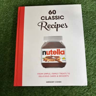 Nutella: 60 Classic Recipes