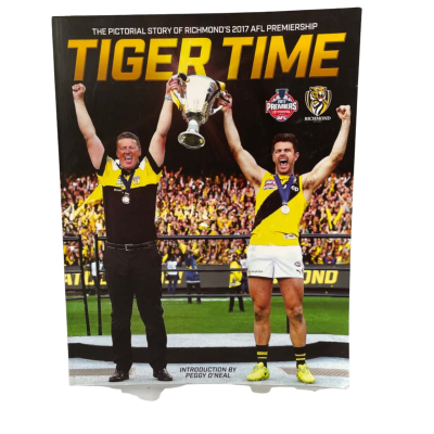 Tiger Time “The Pictorial Story of Richmond’s 2017 AFL Premiership”.