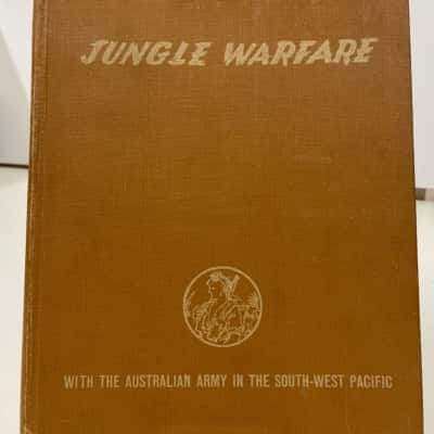 Jungle Warfare With The Aussie Army In The South Pacific 1944