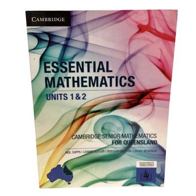 Cambridge Essential Mathematics Units 1&2 for Senior Queensland (Paperback)By Neil Capps, Leanne Butler, Deborah Burton, Cassie McKenzie