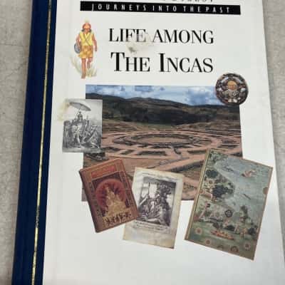 Reader’s Digest Journeys into the past - Life Among The Incas