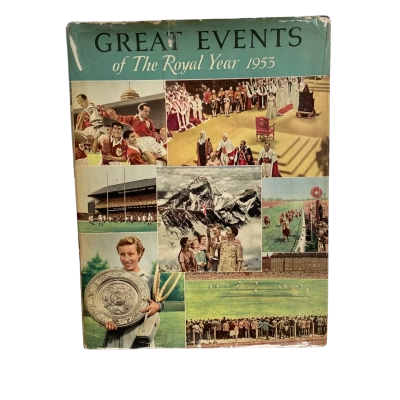  vintage 1953 hardcover book "Great Events of the Royal Year 1953