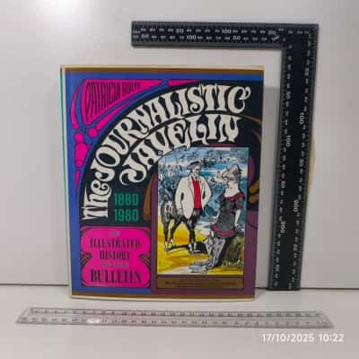 The Journalistic Javelin: An Illustrated History of The Bulletin