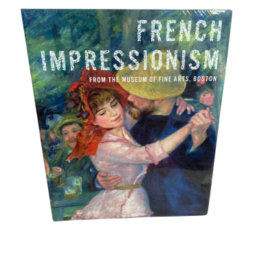 French Impressionism from the Museum of Fine Arts, Boston 