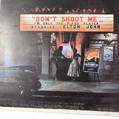 Elton John's  Don't Shoot Me I'm Only the Piano Player Vinyl Record 