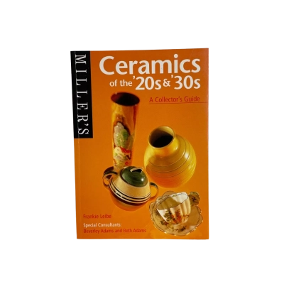 Millers ceramics of the 20s & 30s a collectors guide book 