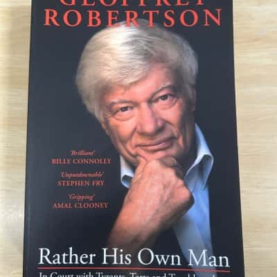 Rather his own Man, Geoffrey Robertson 