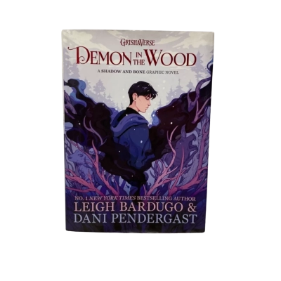 Demon In The Wood By Leigh Bardugo & Dani Pendergast (A Shadow and Bone Graphic Novel) 