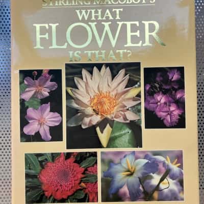 What Flower is That? By Stirling Macoboy