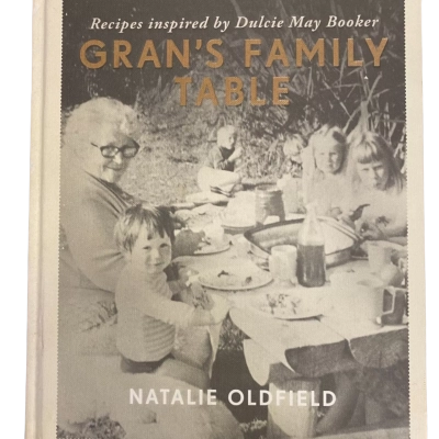 Gran's Family Table by Natalie Oldfield