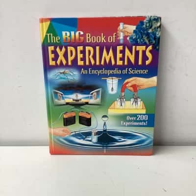 The big book of experiments: an encyclopedia of science edited by Antonella Meiani