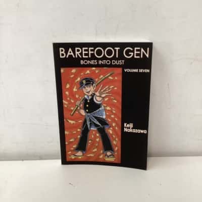 Barefoot Gen: Bones into Dust Volume Seven comic book