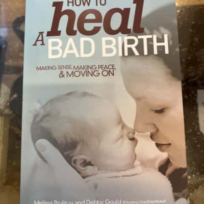 How to heal a bad birth 