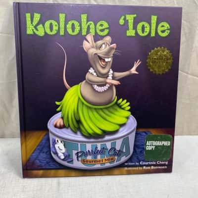 Kolohe 'Iole," written by Courtnie Chang and illustrated by Ron Borresen Book