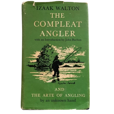 The Compleat Angler (Izaak Walton) & The Arte Of Angling (Unknown Hand) - Vintage 1967 Hardcover Book