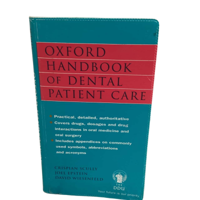 Oxford Handbook of Dental Patient Care