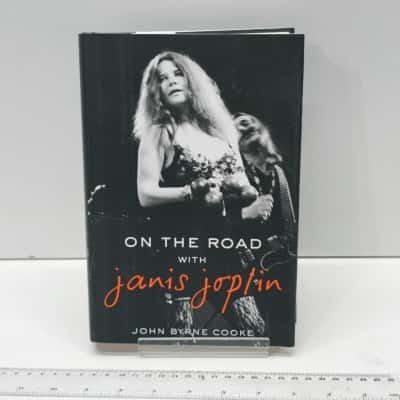 On The Road With Janis Joplin Hardcover Book John Byrne Cooke Rock Memoir