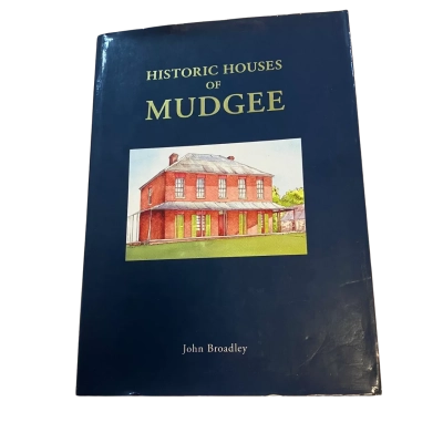 Historic Houses of Mudgee - John Broadley