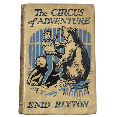 Enid Blyton - The Circus Of Adventure - Vintage 1st Edition 1953 Hardback Book
