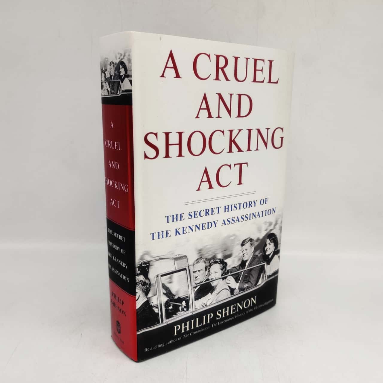 A Cruel & Shocking Act - The Secret History Of The Kennedy ...