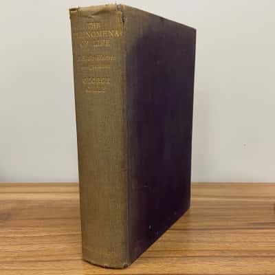 The Phenomena of Life; A Radio-Electric Interpretation, Vintage Hardback by George Crile 