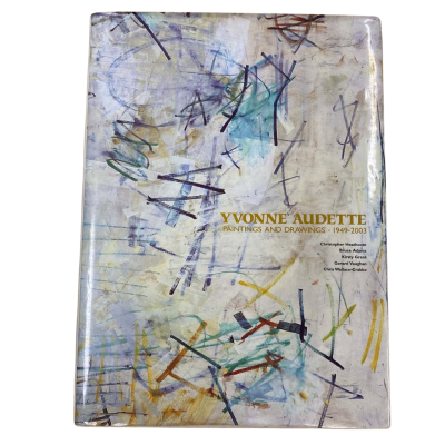 Yvonne Audette Paintings and Drawings 1949-2003