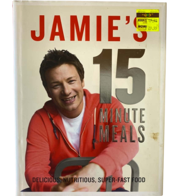 Jamie's 15 Minute Meals - Delicious, Nutritious, Super-Fast Food
