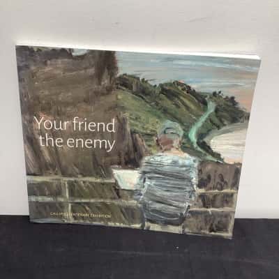 Your Friend the Enemy Gallipoli Centenary Exhibition book