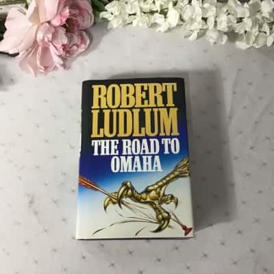 The Road To Omaha Hardcover Book by Robert Ludlum