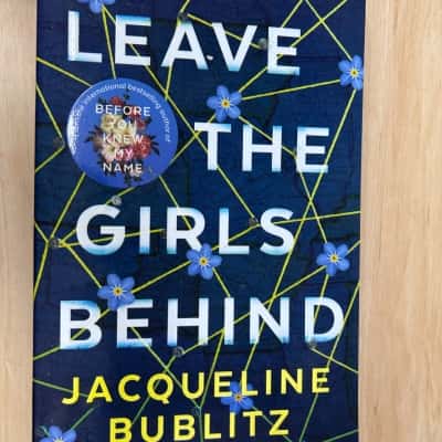 Leave the Girls behind, Jacqueline Bublitz 