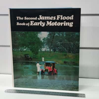 The Second James Flood Book of Early Motoring - Collectible Hardcover - PreOwned 