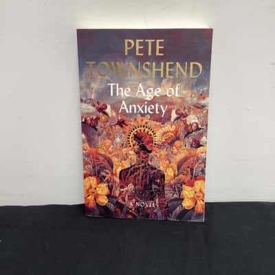 The Age of Anxiety by Pete Townshend book
