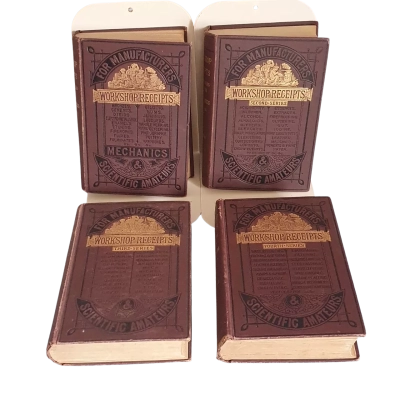 Workshop Receipts for Manufacturers and Scientific Amateurs Series 1 - 4