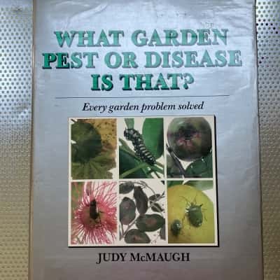 What Garden Pest or Disease is that? By Judy McMaugh