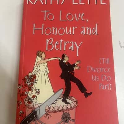 To Love Honour and Betray, Kathy Lette 