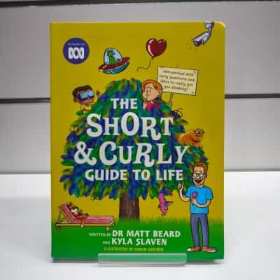 The Short & Curly Guide to Life by Dr Matt Beard and Kyla Slaven (Illustrated by Simon Greiner)