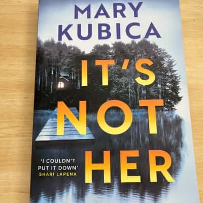 Mary Kubica, It’s not her 