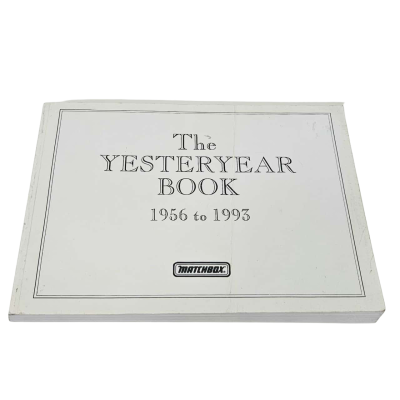 Matchbox: The Yesteryear Book 1956 to 1993.