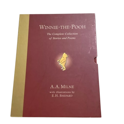 Winnie-The-Pooh the Complete Collection of Stories and Poems by A.A. Milne