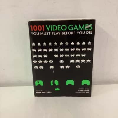1001 Video Games You Must Play Before You Die book
