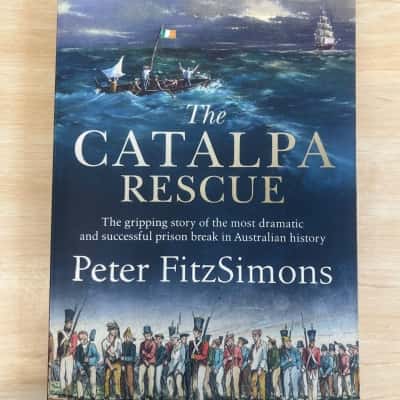 The Catalpa Rescue, Peter FitzSimons 